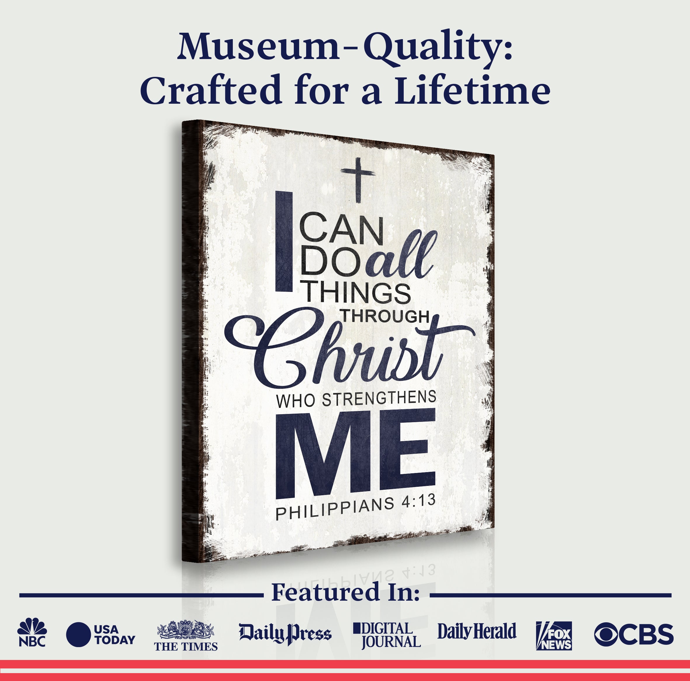 Philippians 4:13 - I Can Do All Things Through Christ Faith Sign II