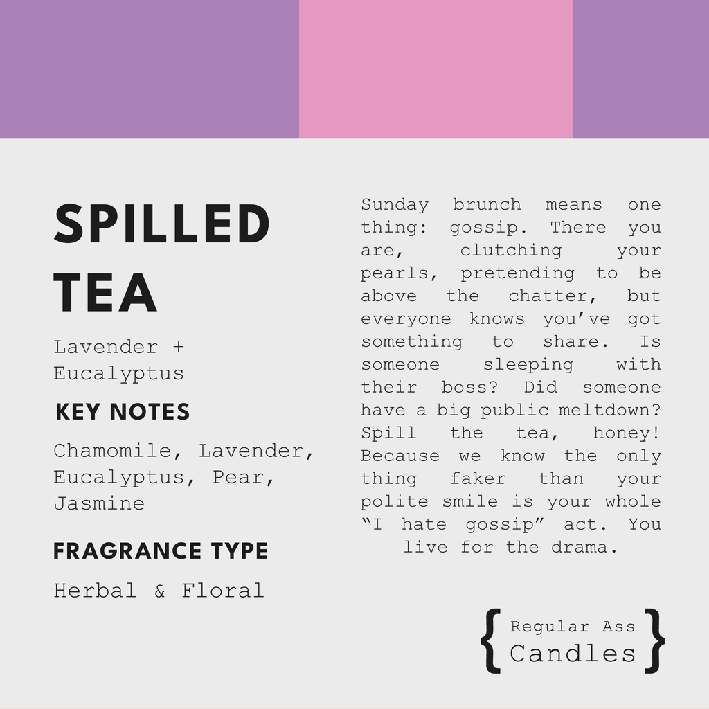 SPILLED TEA Candle